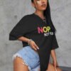 Ladies Oversized "Nope Not Today" Short Sleeves T-Shirt Top